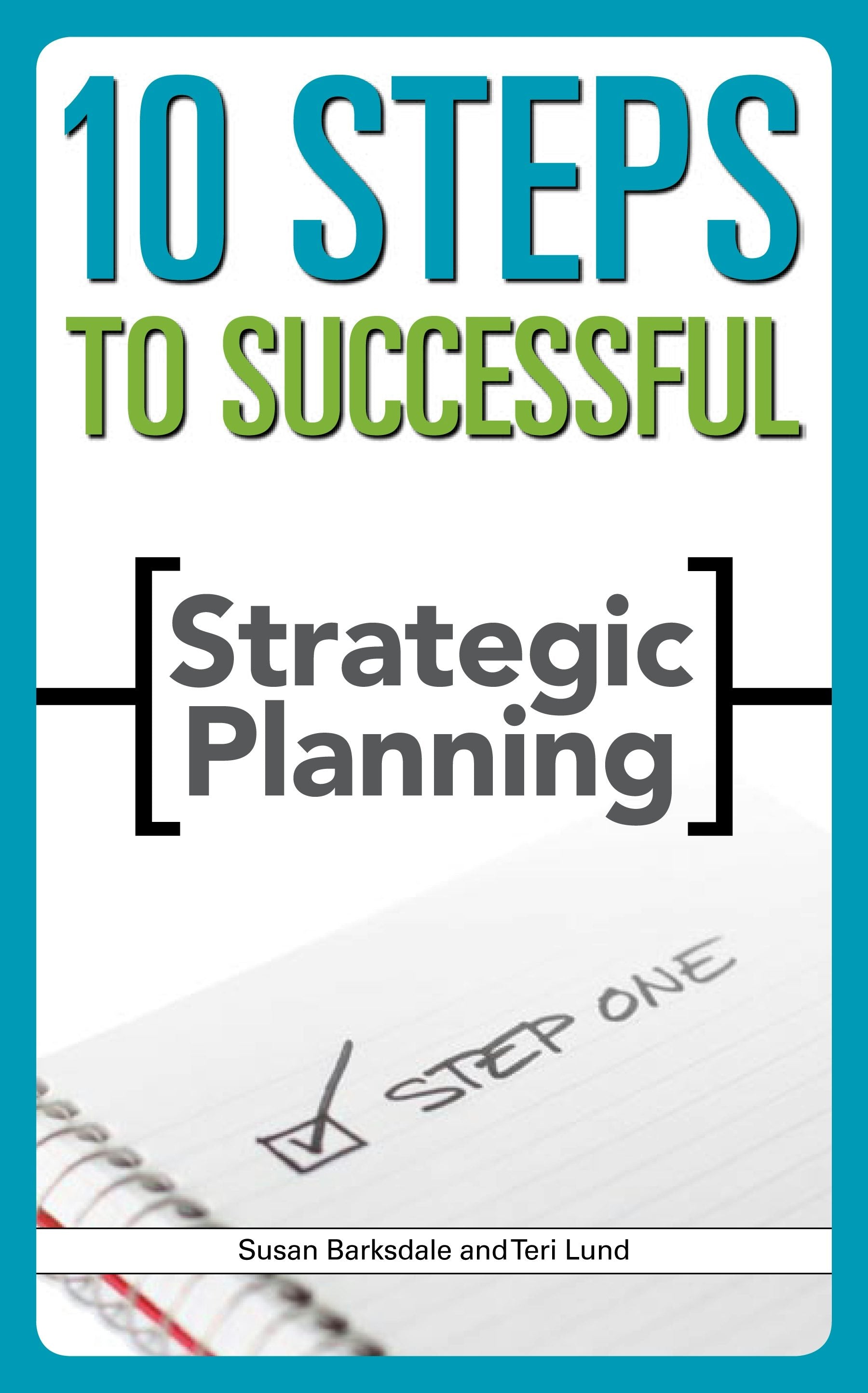 Book cover image for 10 Steps to Successful Strategic Planning ISBN: 9781562864576