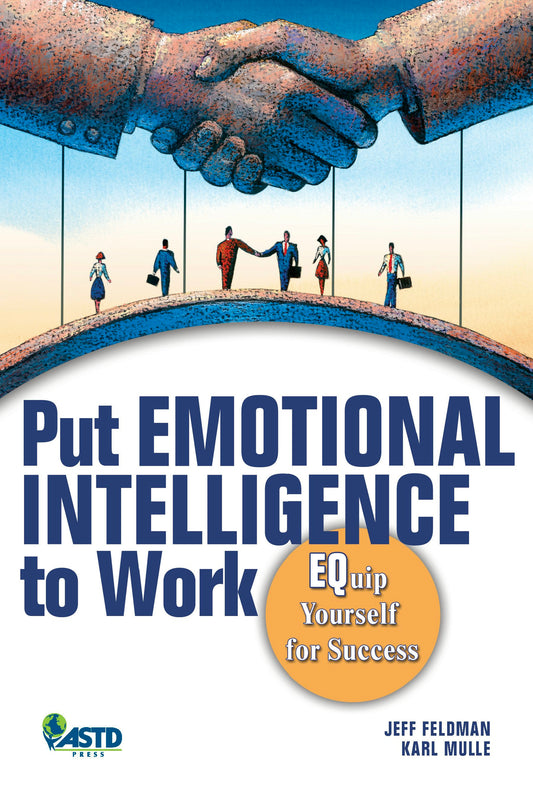 Put Emotional Intelligence to Work