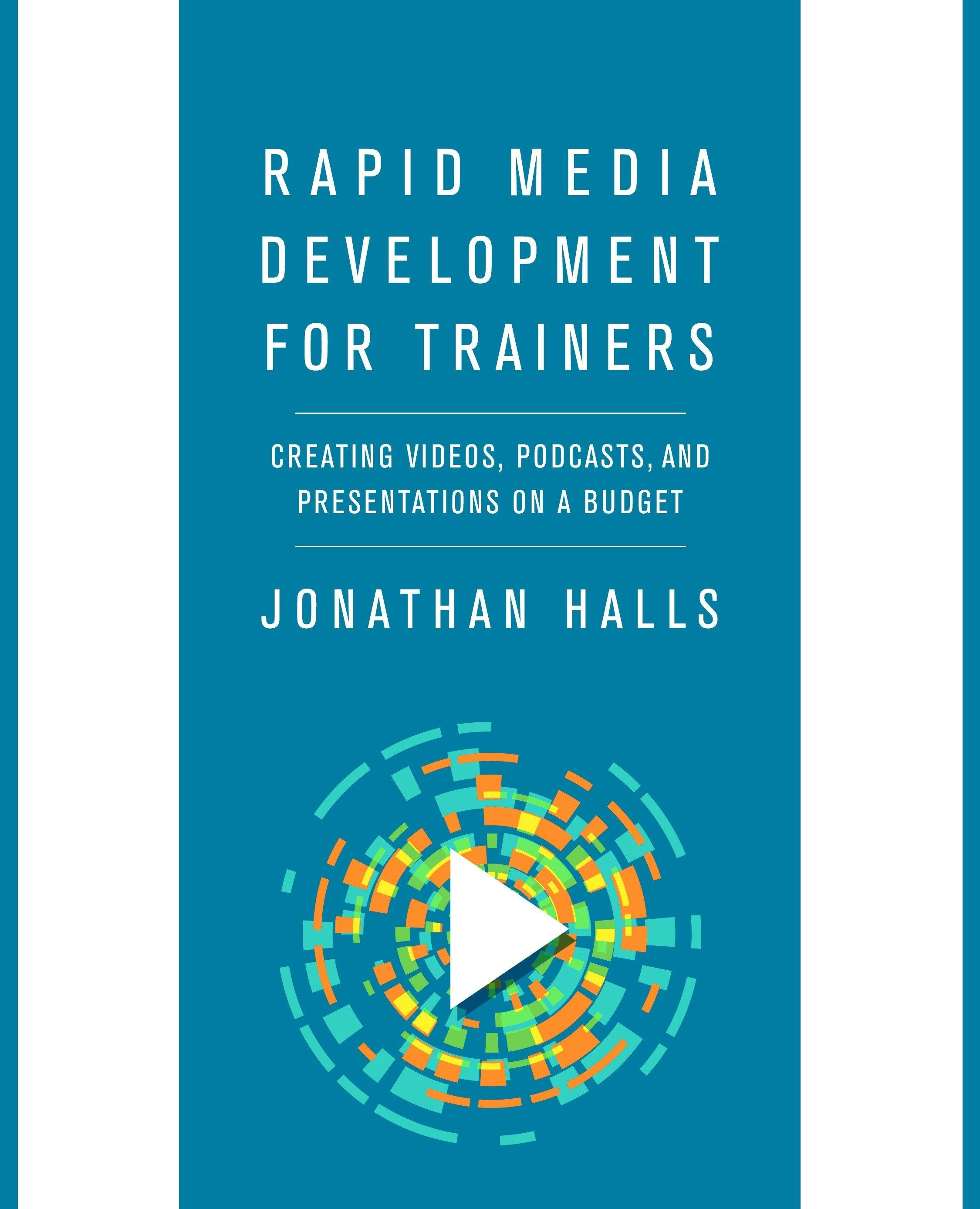 Book cover image for Rapid Media Development for Trainers ISBN: 9781562865856