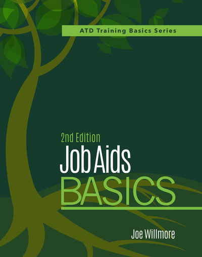 Cover image for Job Aids Basics, 2nd Edition, isbn: 9781562866822