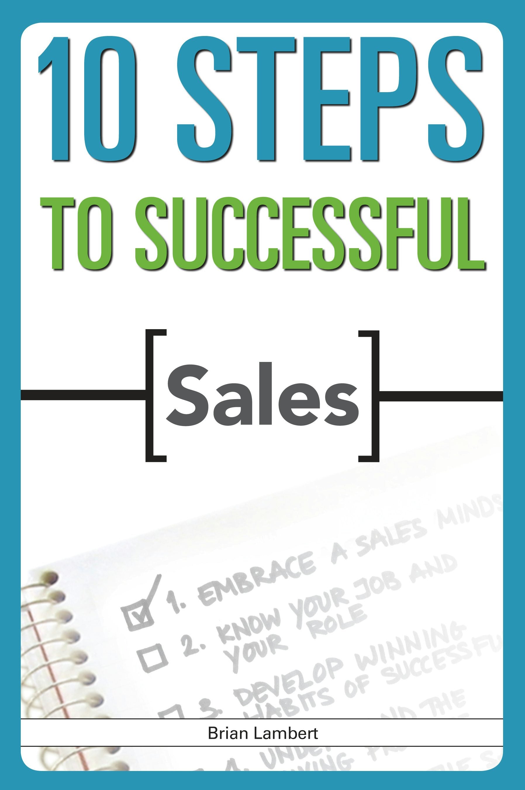 Book cover image for 10 Steps to Successful Sales ISBN: 9781562866860