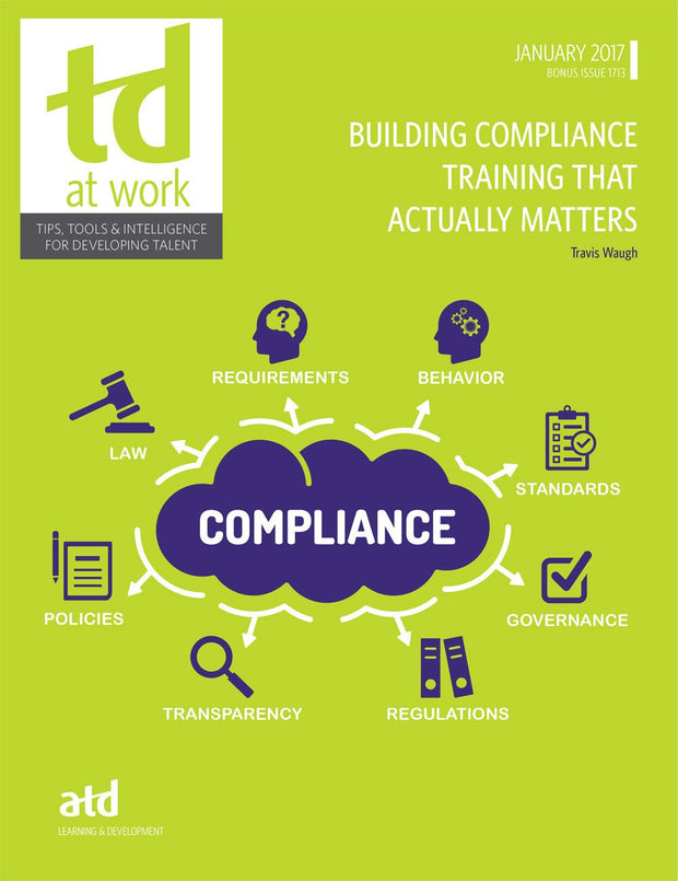 Cover image for Building Compliance Training That Actually Matters, isbn: 9781562867812