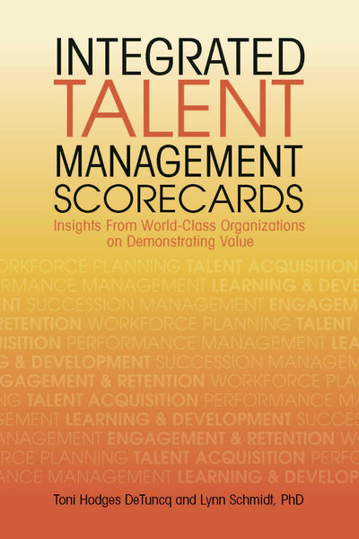 Cover image for Integrated Talent Management Scorecards, isbn: 9781562868659