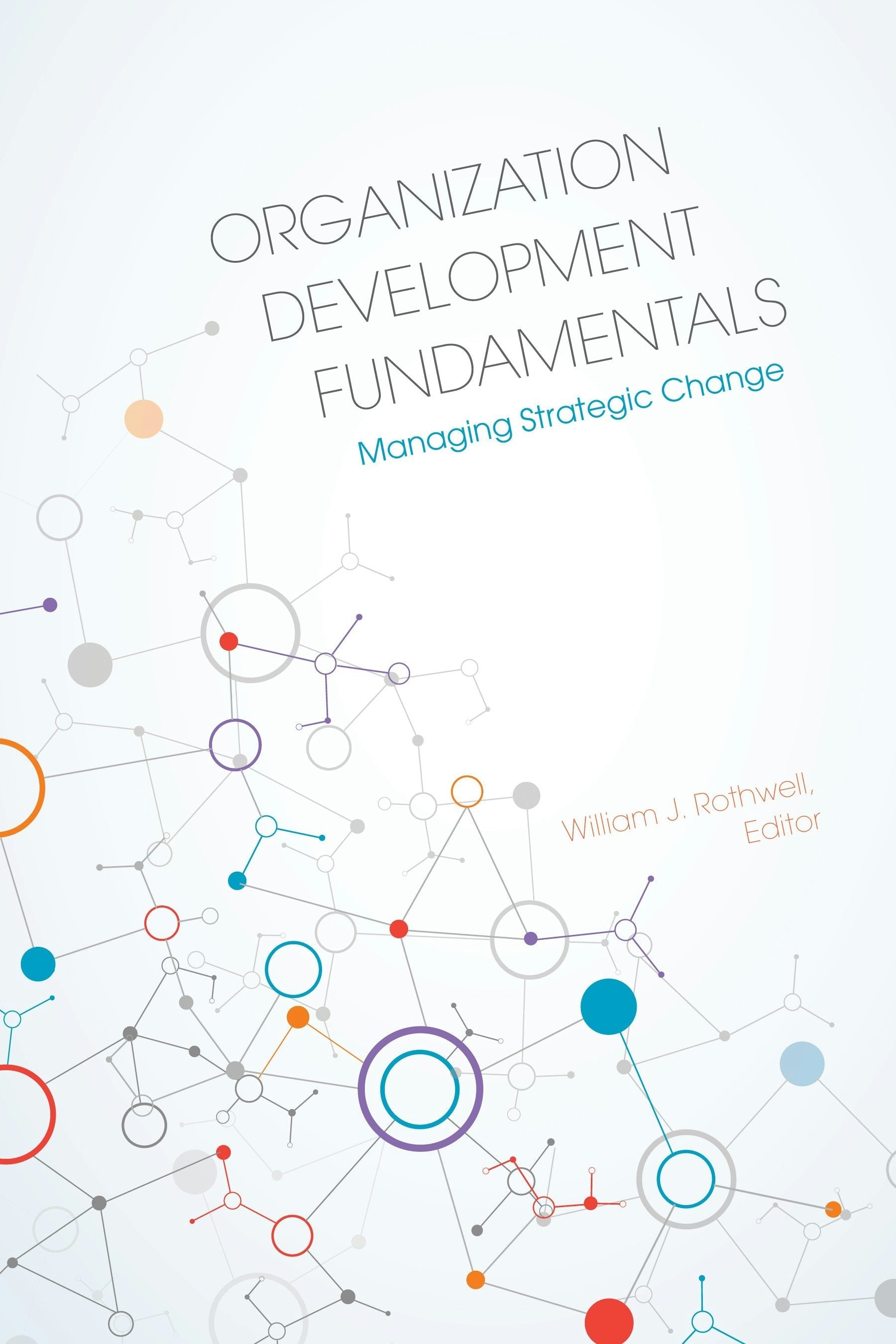 Book cover image for Organization Development Fundamentals ISBN: 9781562869113