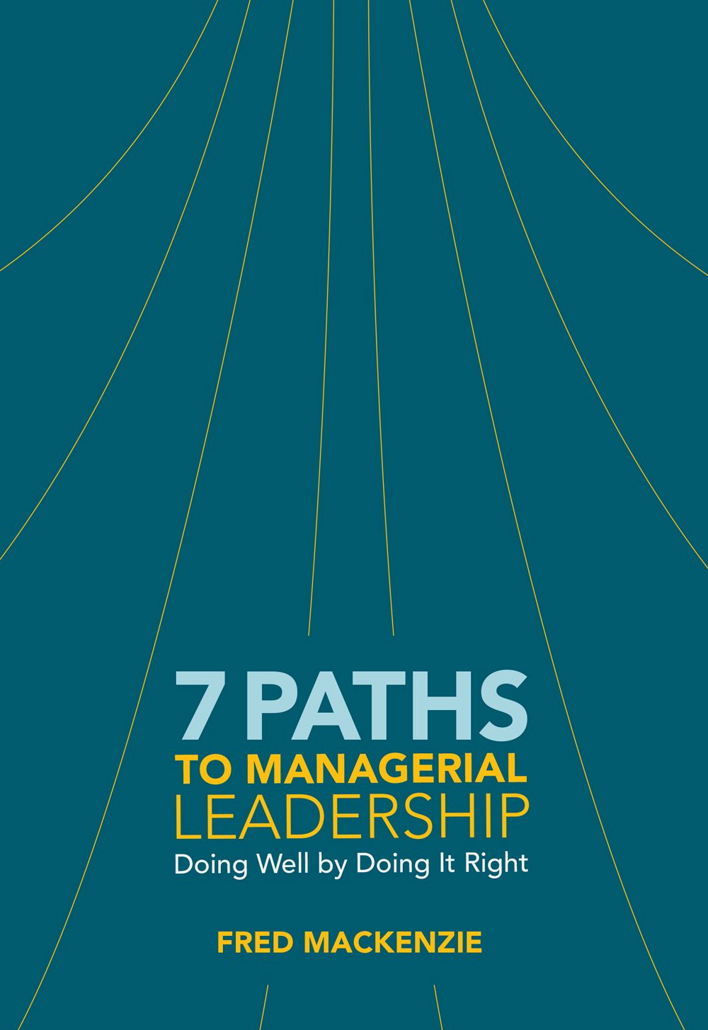 Book cover image for 7 Paths to Managerial Leadership ISBN: 9781562869458