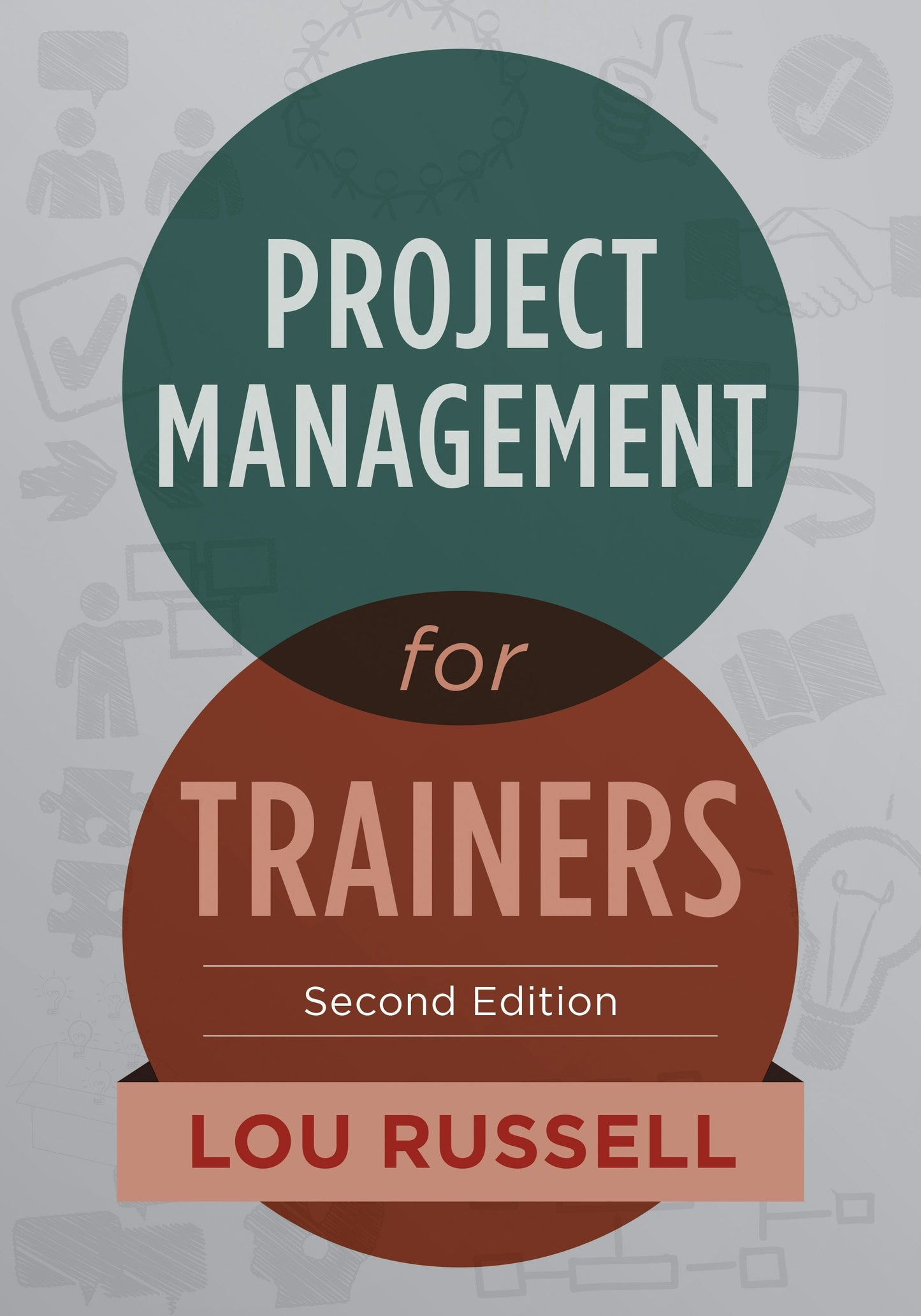 Book cover image for Project Management for Trainers, 2nd Edition ISBN: 9781562869489