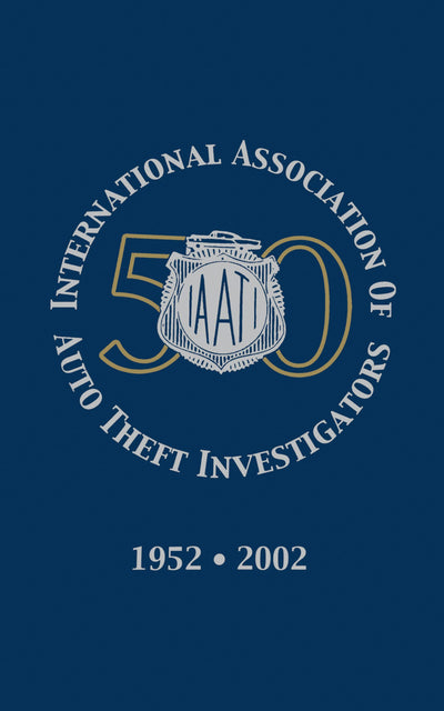 Cover image for International Association of Auto Theft Investigators, isbn: 9781563117916