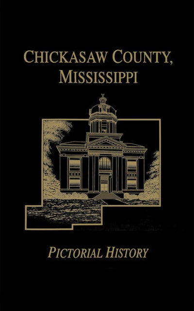 Chickasaw Co, MS - Pictorial