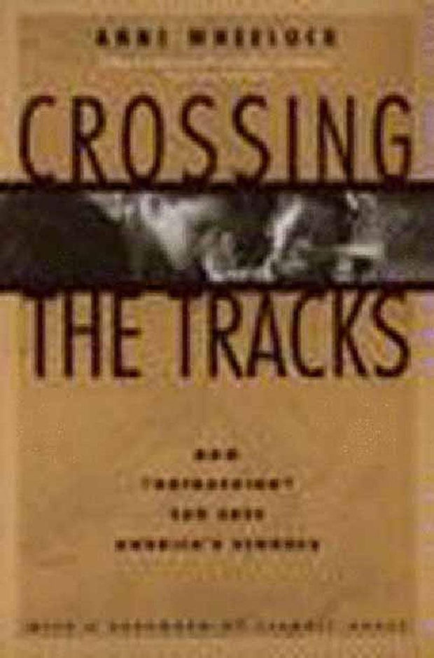 Cover image for Crossing the Tracks, isbn: 9781565840386