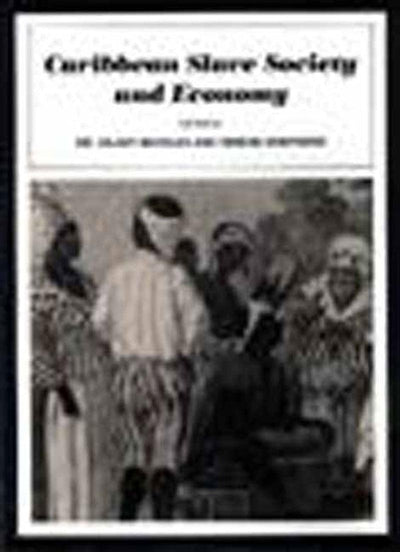 Cover image for Caribbean Slave Society and Economy, isbn: 9781565840850