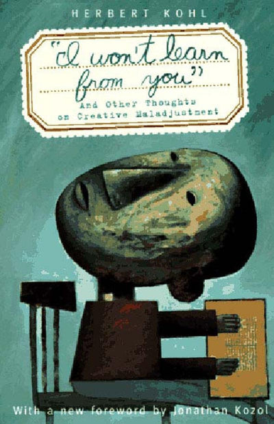 Cover image for "I Won't Learn from You", isbn: 9781565840966