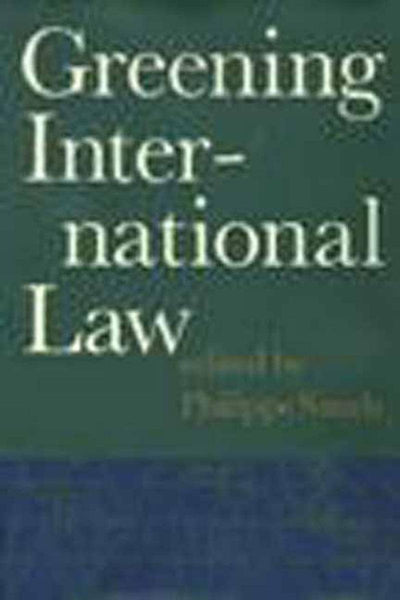 Cover image for Greening International Law, isbn: 9781565841697