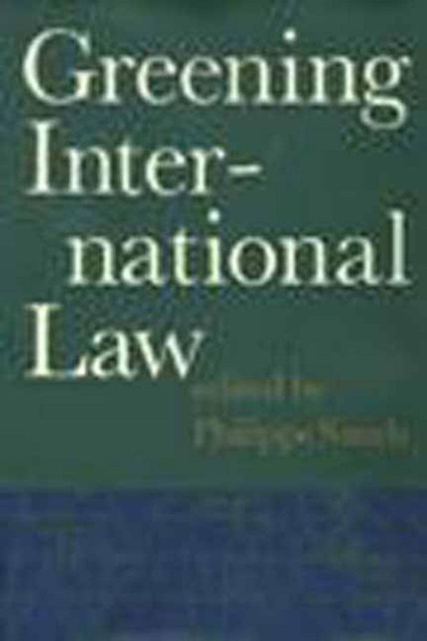Cover image for Greening International Law, isbn: 9781565841697