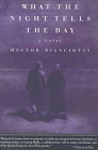 Cover image for What the Night Tells the Day, isbn: 9781565842410