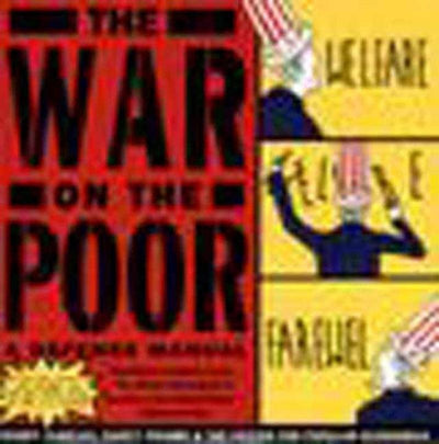 Cover image for The War on the Poor, isbn: 9781565842625