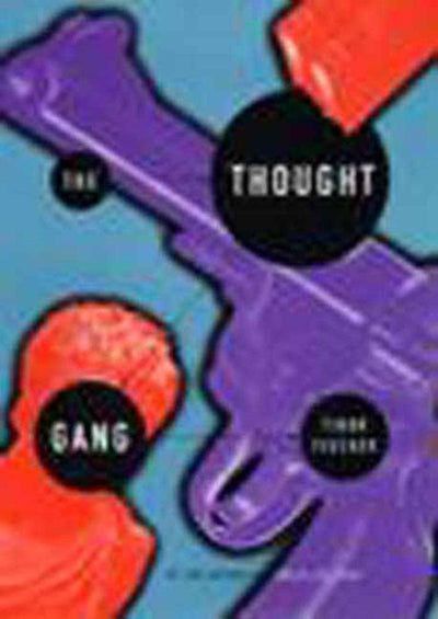 Cover image for The Thought Gang, isbn: 9781565842861