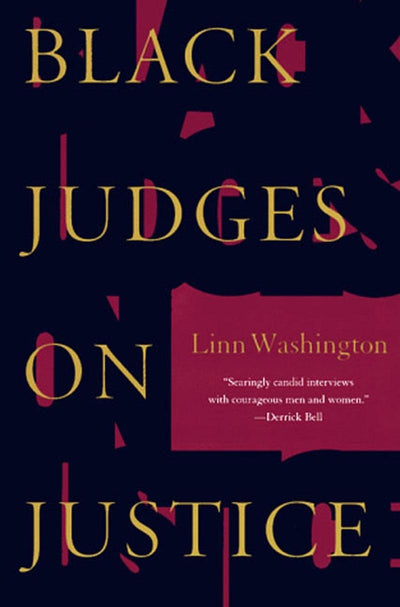 Cover image for Black Judges on Justice, isbn: 9781565844377
