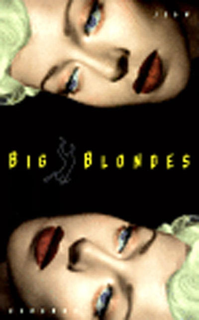 Cover image for Big Blondes, isbn: 9781565844476
