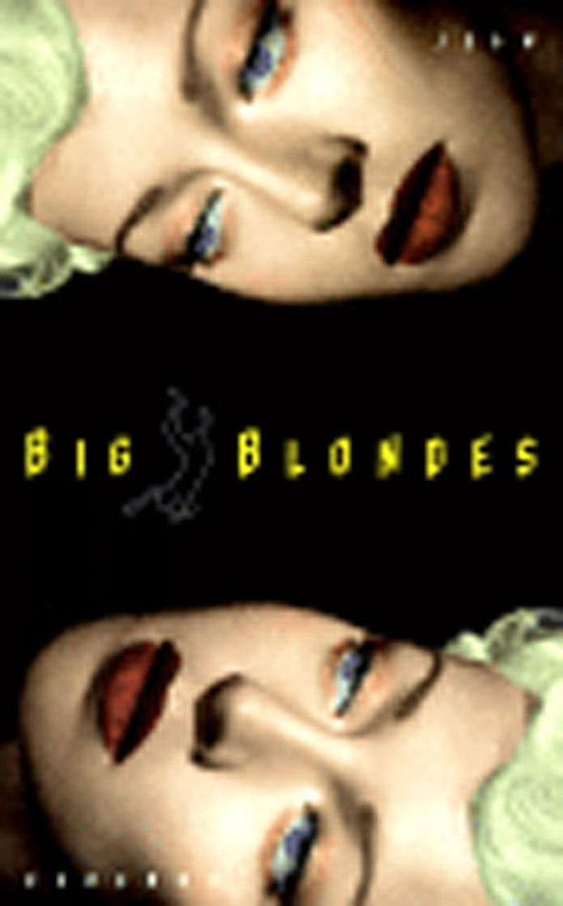 Cover image for Big Blondes, isbn: 9781565844476