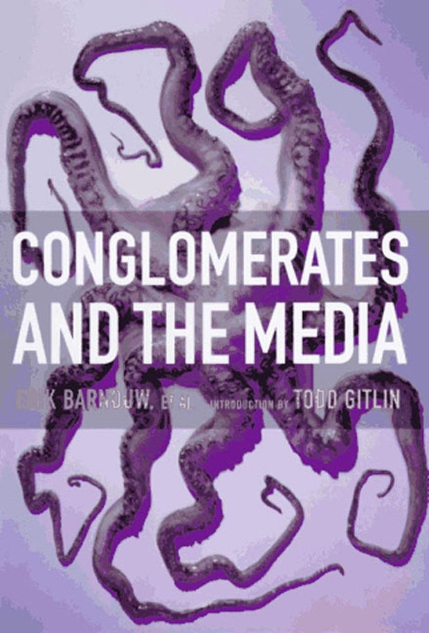 Cover image for Conglomerates and the Media, isbn: 9781565844728
