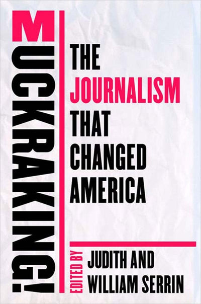 Cover image for Muckraking!, isbn: 9781565846814