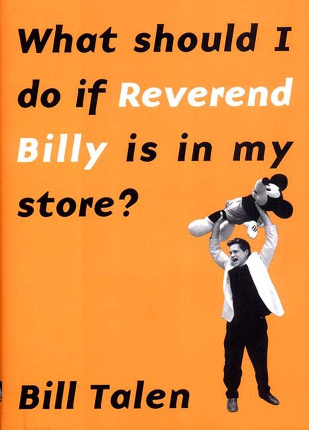 Cover image for What Should I Do If Reverend Billy Is in My Store?, isbn: 9781565848245