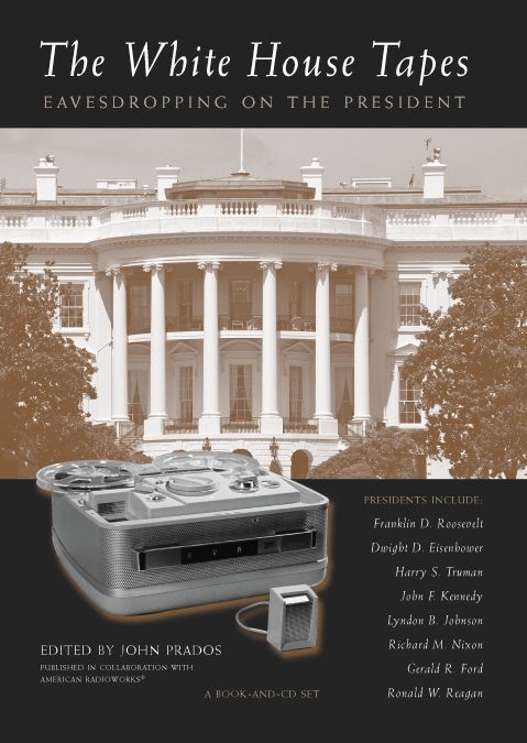 Cover image for The White House Tapes, isbn: 9781565848528