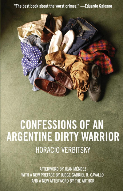 Cover image for Confessions Of An Argentine Dirty Warrior, isbn: 9781565849853
