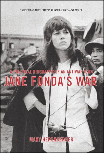 Cover image for Jane Fonda's War, isbn: 9781565849884
