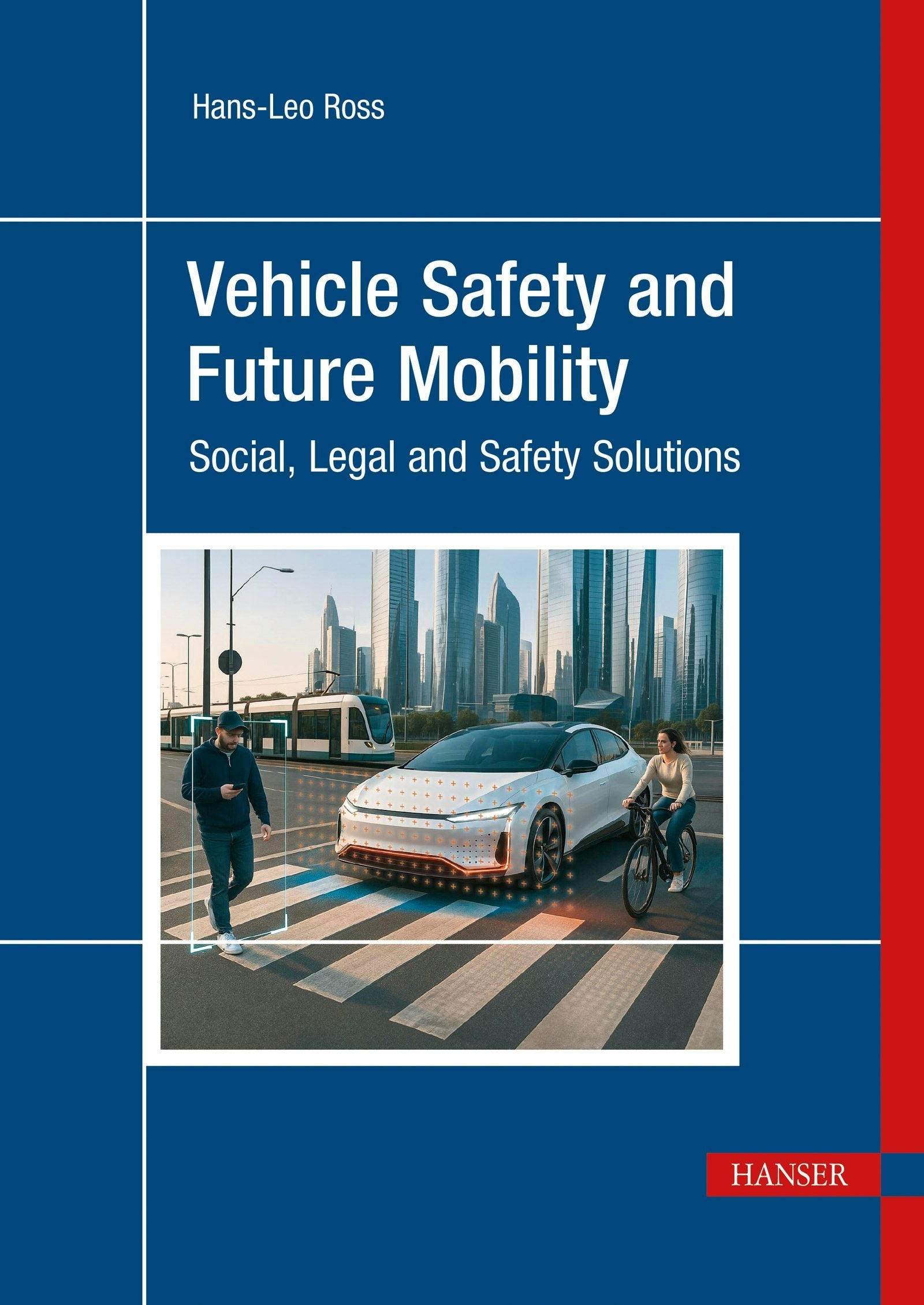 Book cover image for Vehicle Safety and Future Mobility ISBN: 9781569902677