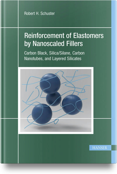 Cover image for Reinforcement of Elastomers by Nanoscaled Fillers, isbn: 9781569909133