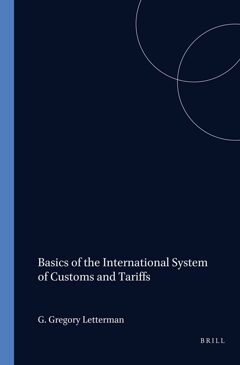 Book cover image for Basics of the International System of Customs and Tariffs ISBN: 9781571052223