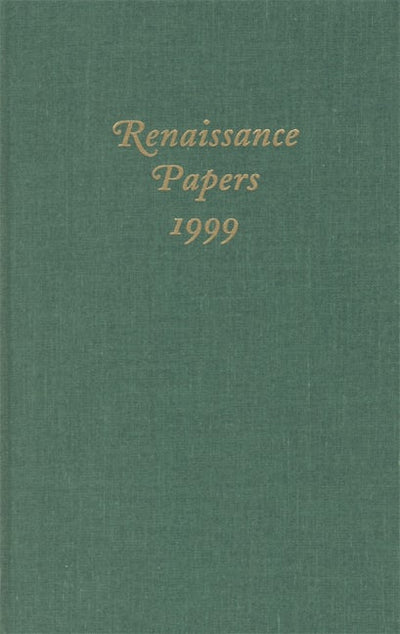 Renaissance Papers 1999