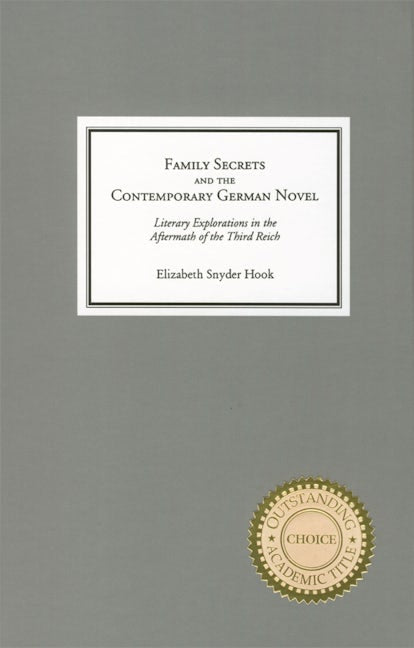 Book cover image for Family Secrets and the Contemporary German Novel ISBN: 9781571131850