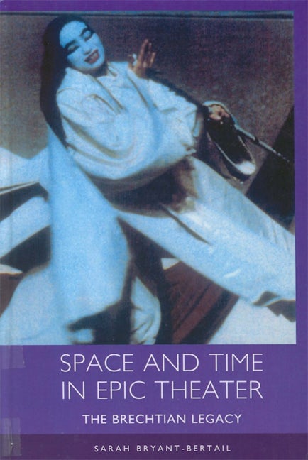 Book cover image for Space and Time in Epic Theater ISBN: 9781571131867