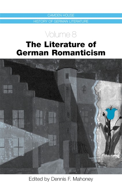 Book cover image for The Literature of German Romanticism ISBN: 9781571132369