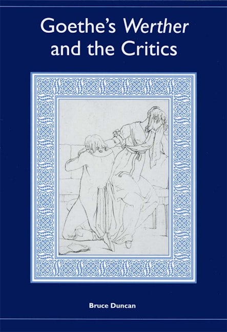 Book cover image for Goethe's Werther and the Critics ISBN: 9781571132840