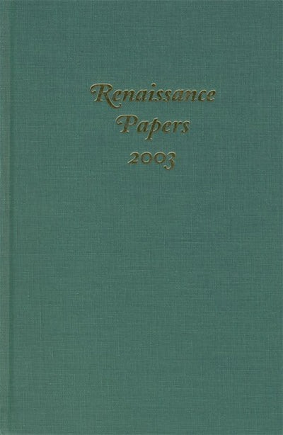 Renaissance Papers 2003