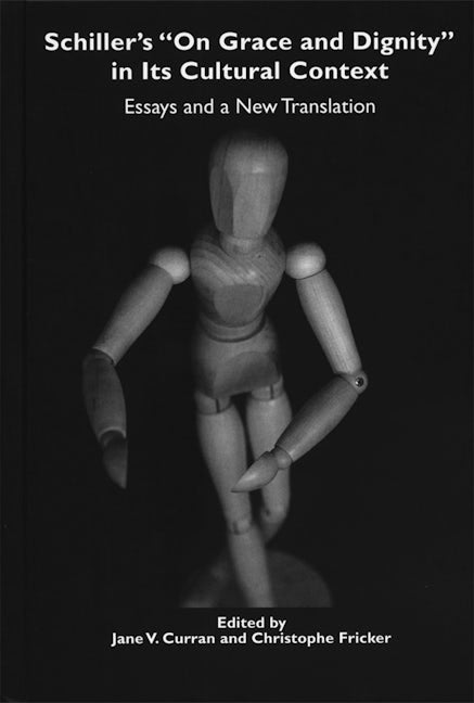 Book cover image for Schiller's "On Grace and Dignity" in Its Cultural Context ISBN: 9781571133052