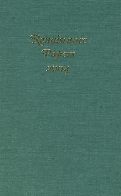 Renaissance Papers 2004