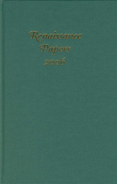 Renaissance Papers 2006