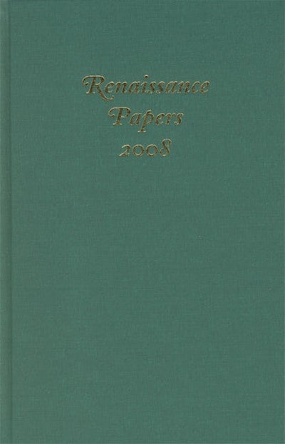 Renaissance Papers 2008