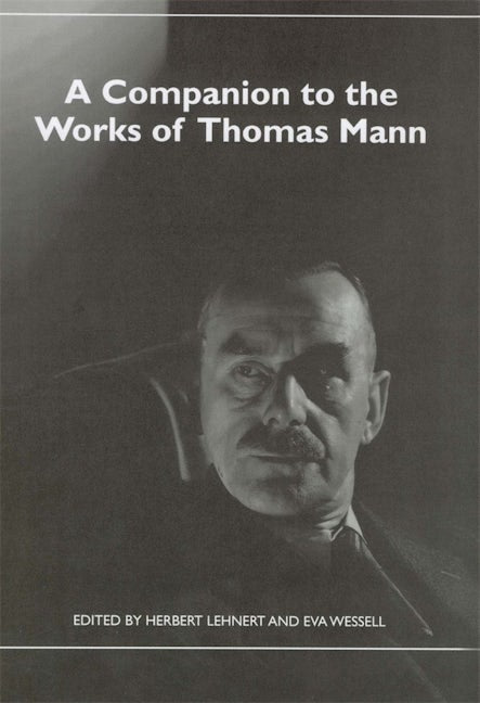 Book cover image for A Companion to the Works of Thomas Mann ISBN: 9781571134059