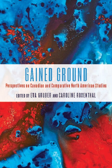 Book cover image for Gained Ground ISBN: 9781571134240