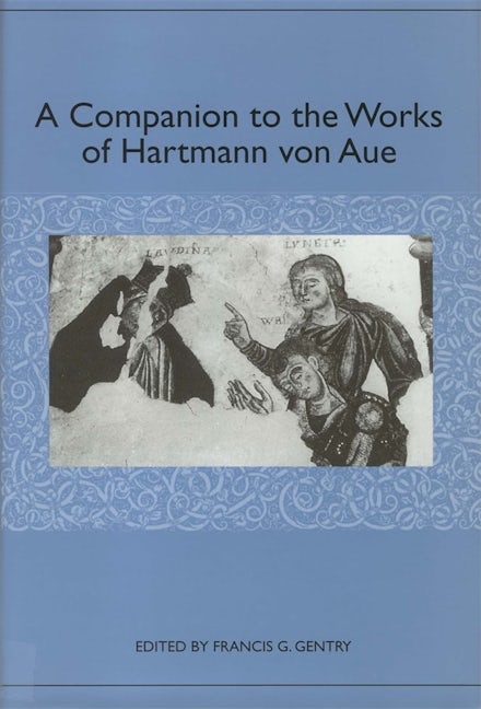Book cover image for A Companion to the Works of Hartmann von Aue ISBN: 9781571134486