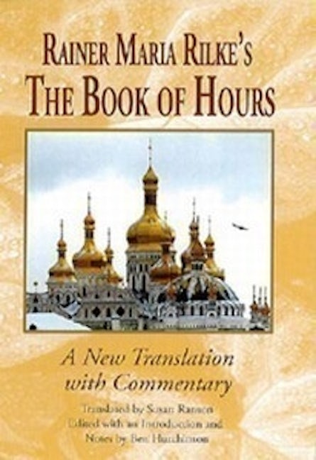 Book cover image for Rainer Maria Rilke's The Book of Hours ISBN: 9781571135438