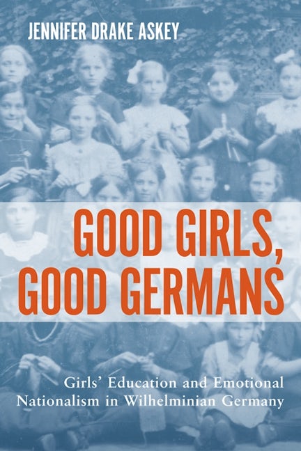 Book cover image for Good Girls, Good Germans ISBN: 9781571135629