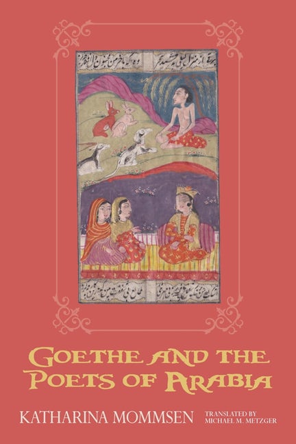 Book cover image for Goethe and the Poets of Arabia ISBN: 9781571139085