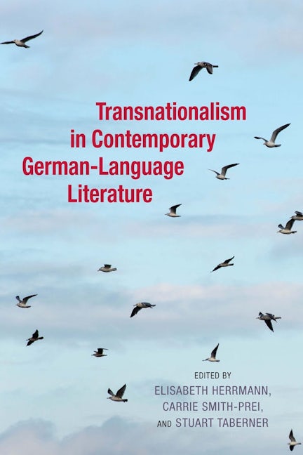 Book cover image for Transnationalism in Contemporary German-Language Literature ISBN: 9781571139252