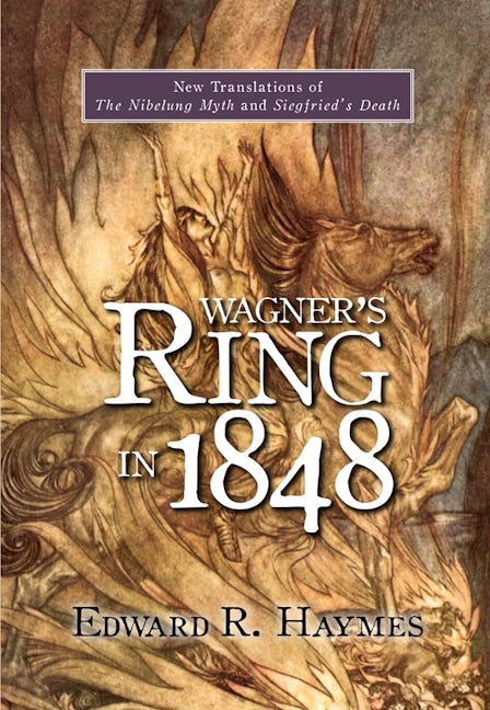 Book cover image for Wagner's Ring in 1848 ISBN: 9781571139320